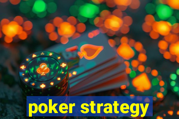 poker strategy