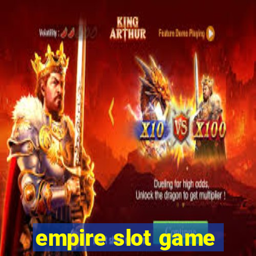 empire slot game