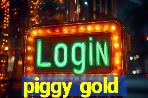 piggy gold