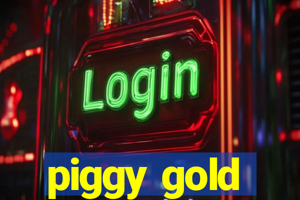 piggy gold