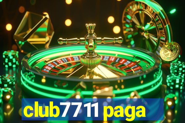 club7711 paga