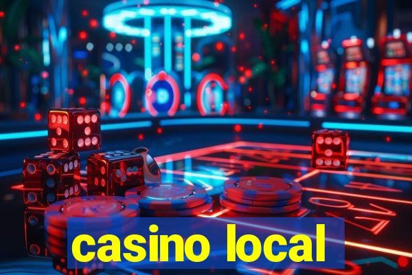 casino local