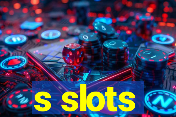 s slots