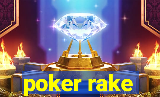 poker rake