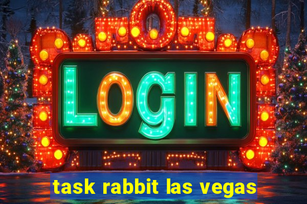 task rabbit las vegas