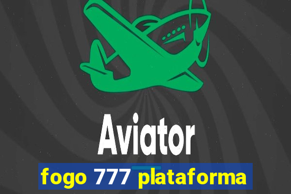 fogo 777 plataforma