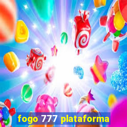 fogo 777 plataforma