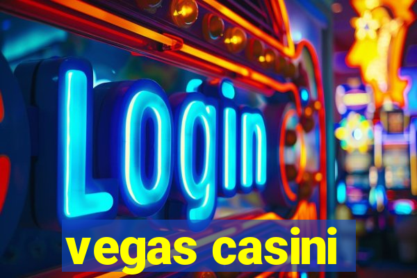 vegas casini