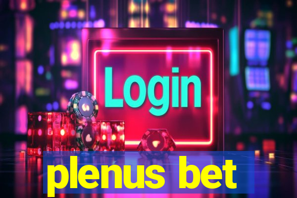 plenus bet