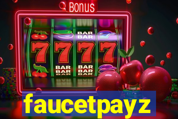 faucetpayz