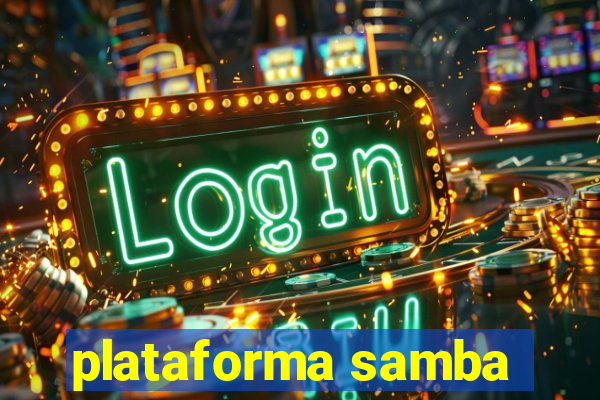 plataforma samba