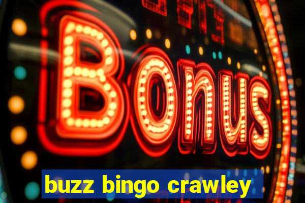 buzz bingo crawley