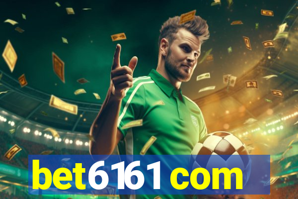 bet6161 com