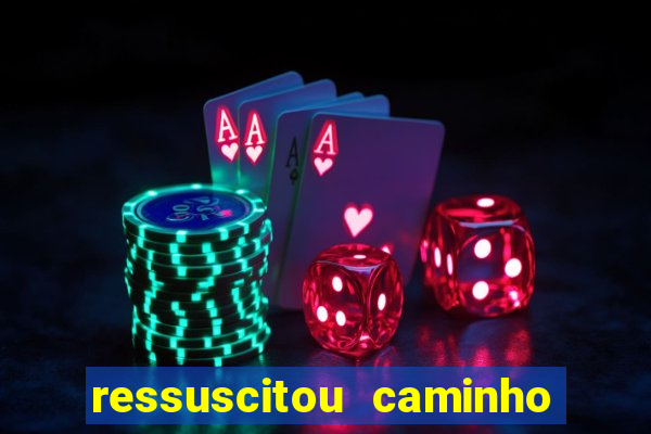 ressuscitou caminho neocatecumenal pdf