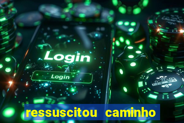 ressuscitou caminho neocatecumenal pdf