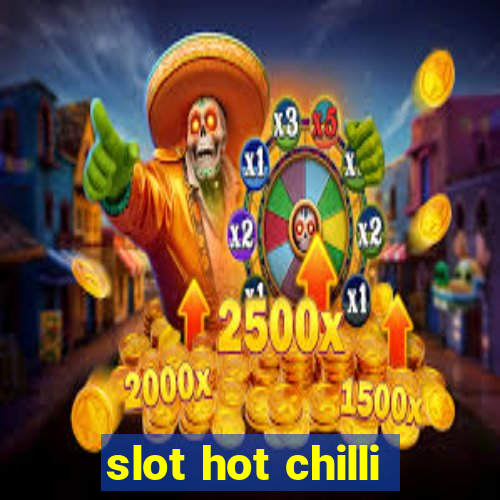 slot hot chilli