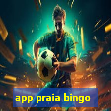 app praia bingo