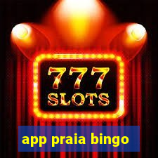 app praia bingo