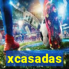 xcasadas