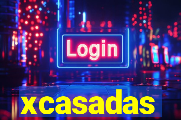 xcasadas