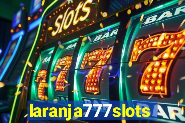 laranja777slots.com