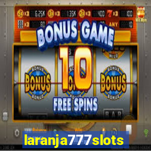 laranja777slots.com