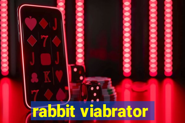 rabbit viabrator