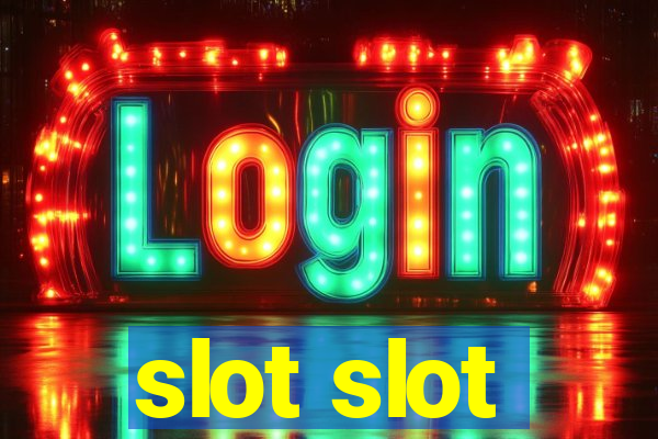 slot slot