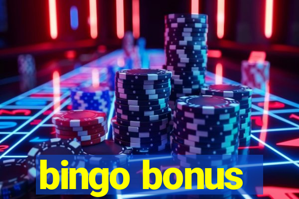 bingo bonus