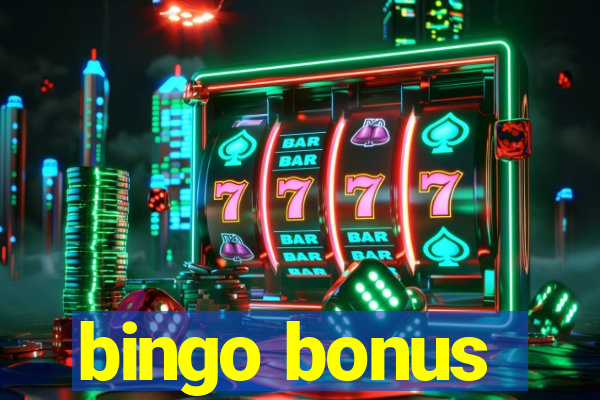 bingo bonus