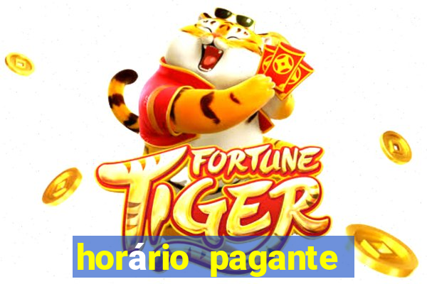 horário pagante fortune tiger