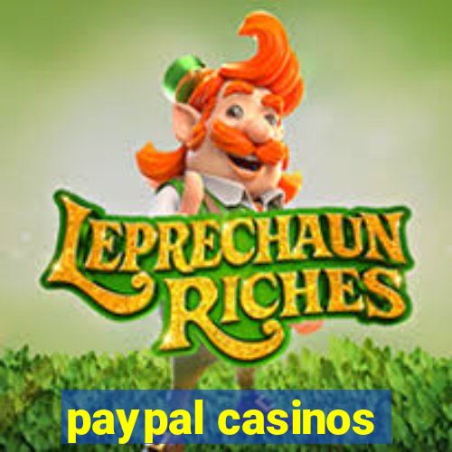 paypal casinos