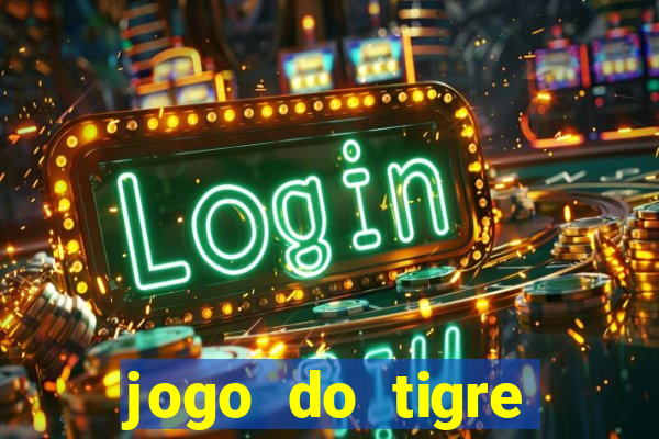 jogo do tigre aposta 5 reais