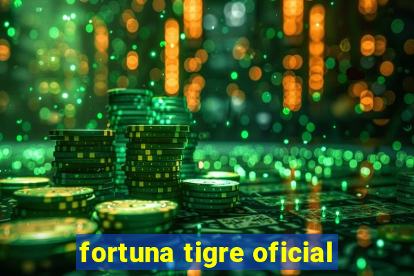 fortuna tigre oficial