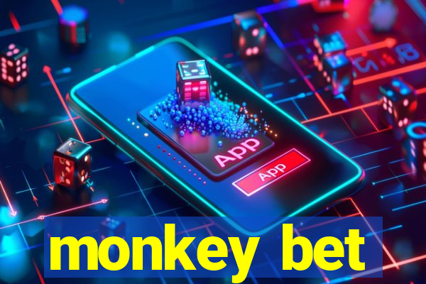 monkey bet