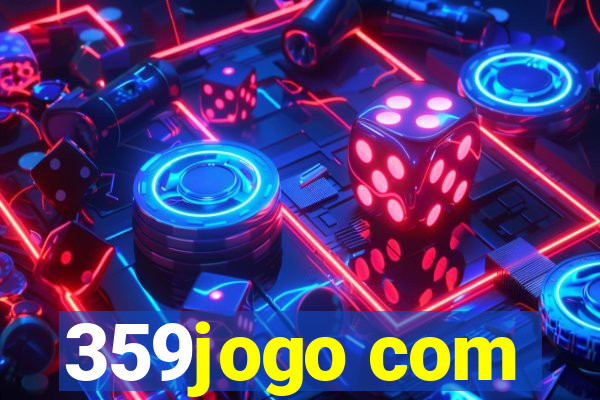 359jogo com