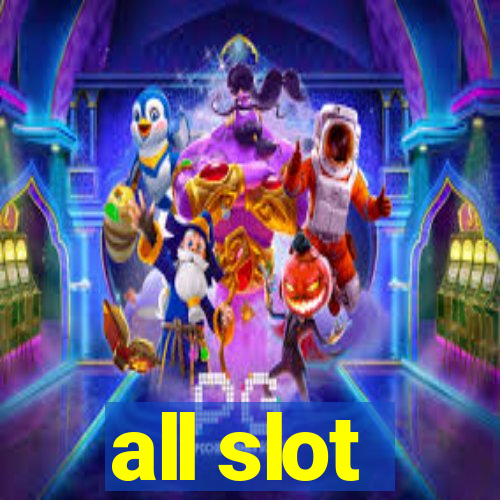 all slot