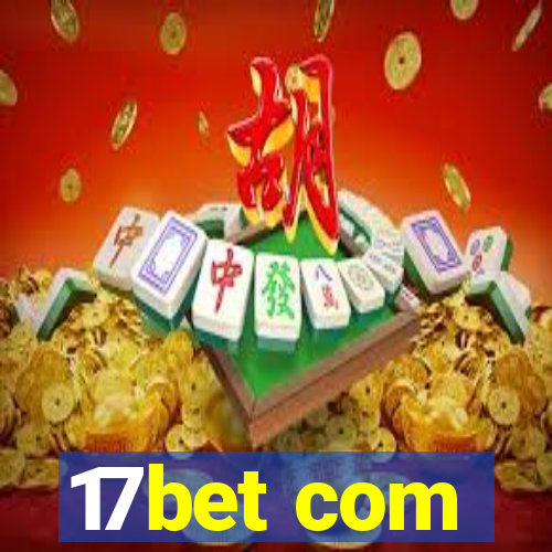 17bet com