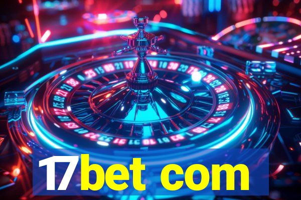 17bet com