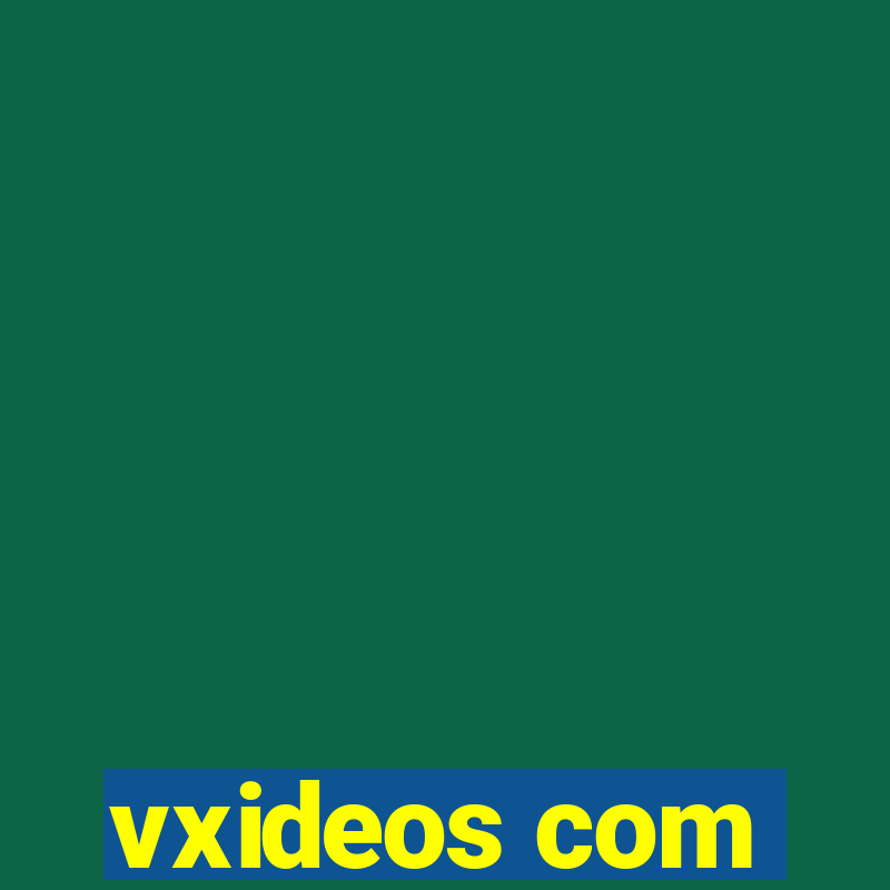 vxideos com