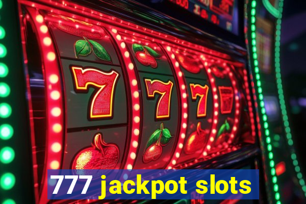 777 jackpot slots