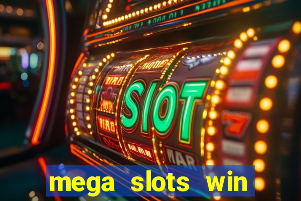 mega slots win real money