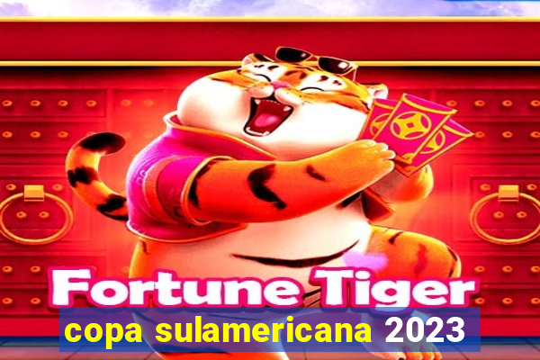 copa sulamericana 2023