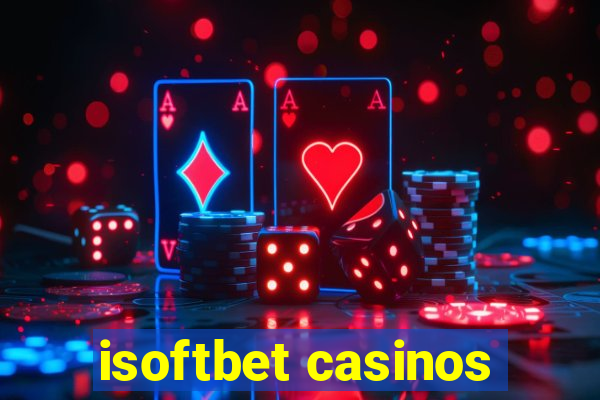 isoftbet casinos