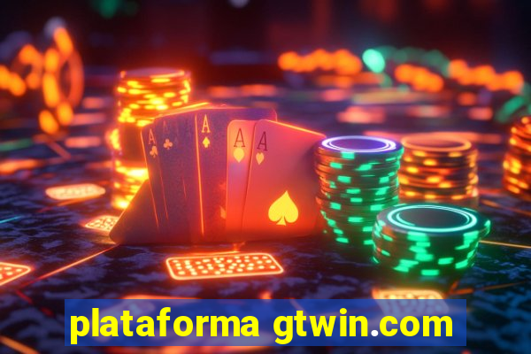 plataforma gtwin.com