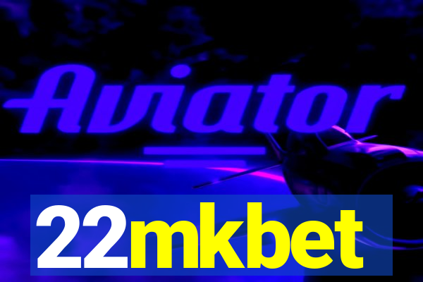 22mkbet