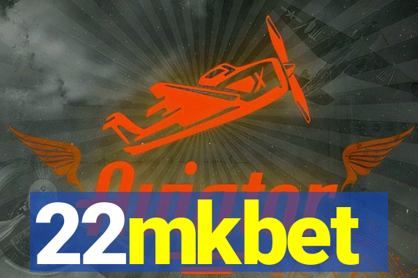 22mkbet