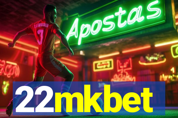 22mkbet