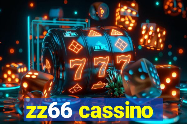 zz66 cassino