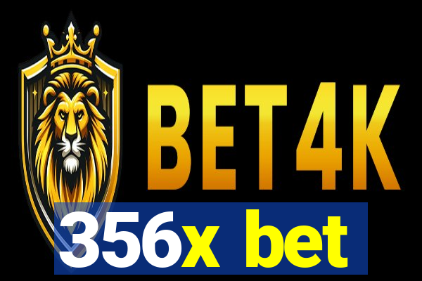 356x bet